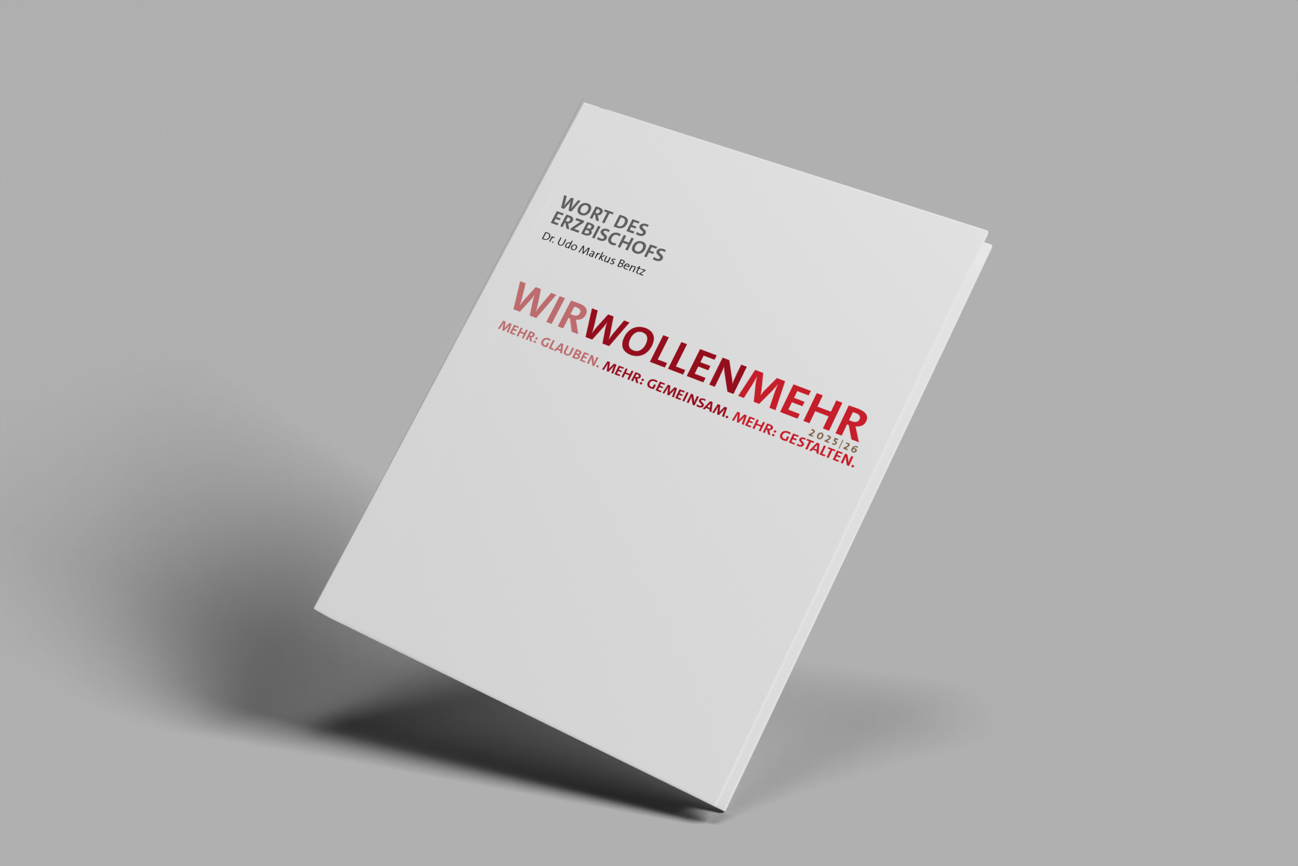 Wort des Erzbischofs 2025 - Wir Wollen Mehr