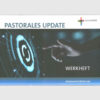 Pastorales Update - Werkheft