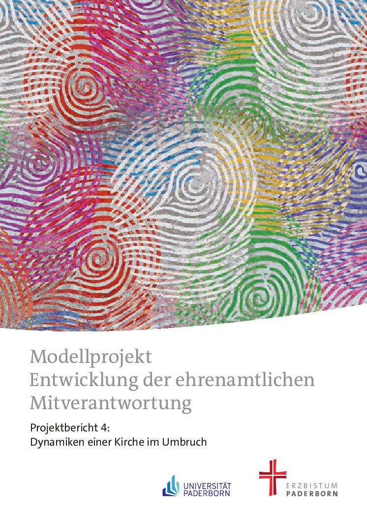 Projektbericht 4. Band "Entwicklung der ehrenamtlichen Mitverantwortung" - Dynamiken einer Kirche im Umbruch