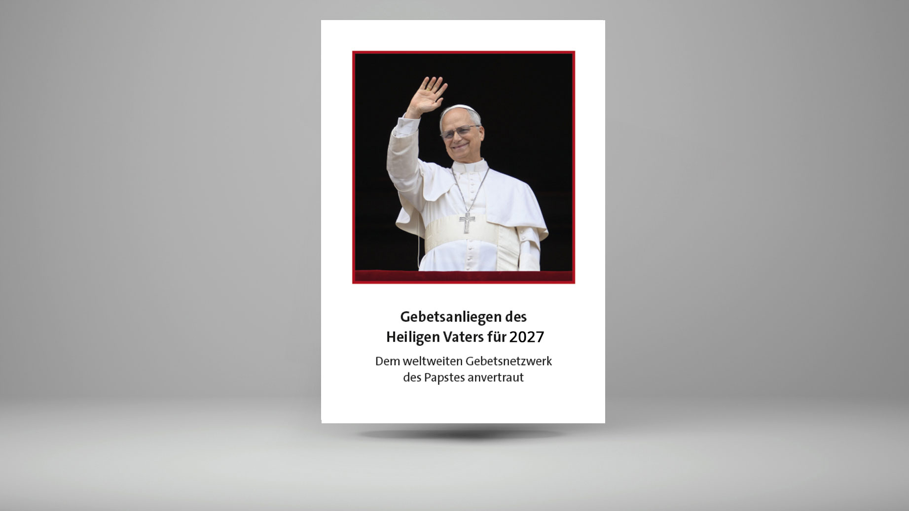 Gebetsanliegen des Heiligen Vaters 2027